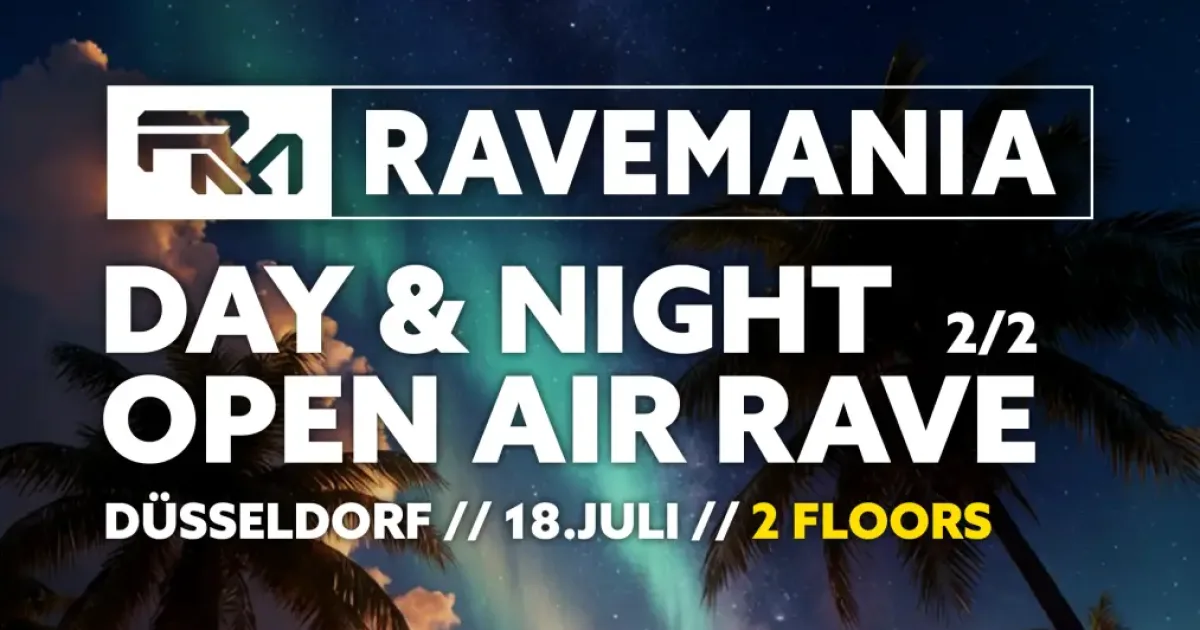 Pressekit: RAVEMANIA // OPEN AIR DAY AND NIGHT RAVE 2/2